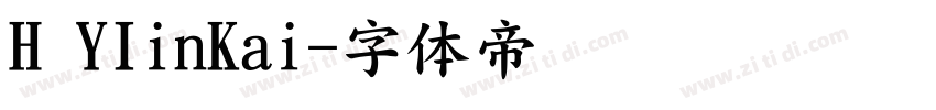 H YIinKai字体转换